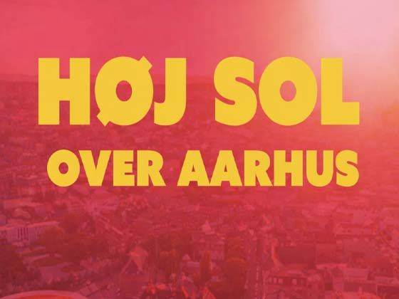 HØJ SOL OVER AARHUS - En hyldest til musikken fra Smilets by